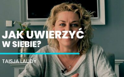 Jak uwierzyć w siebie?