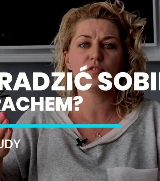 Jak radzić sobie ze strachem?