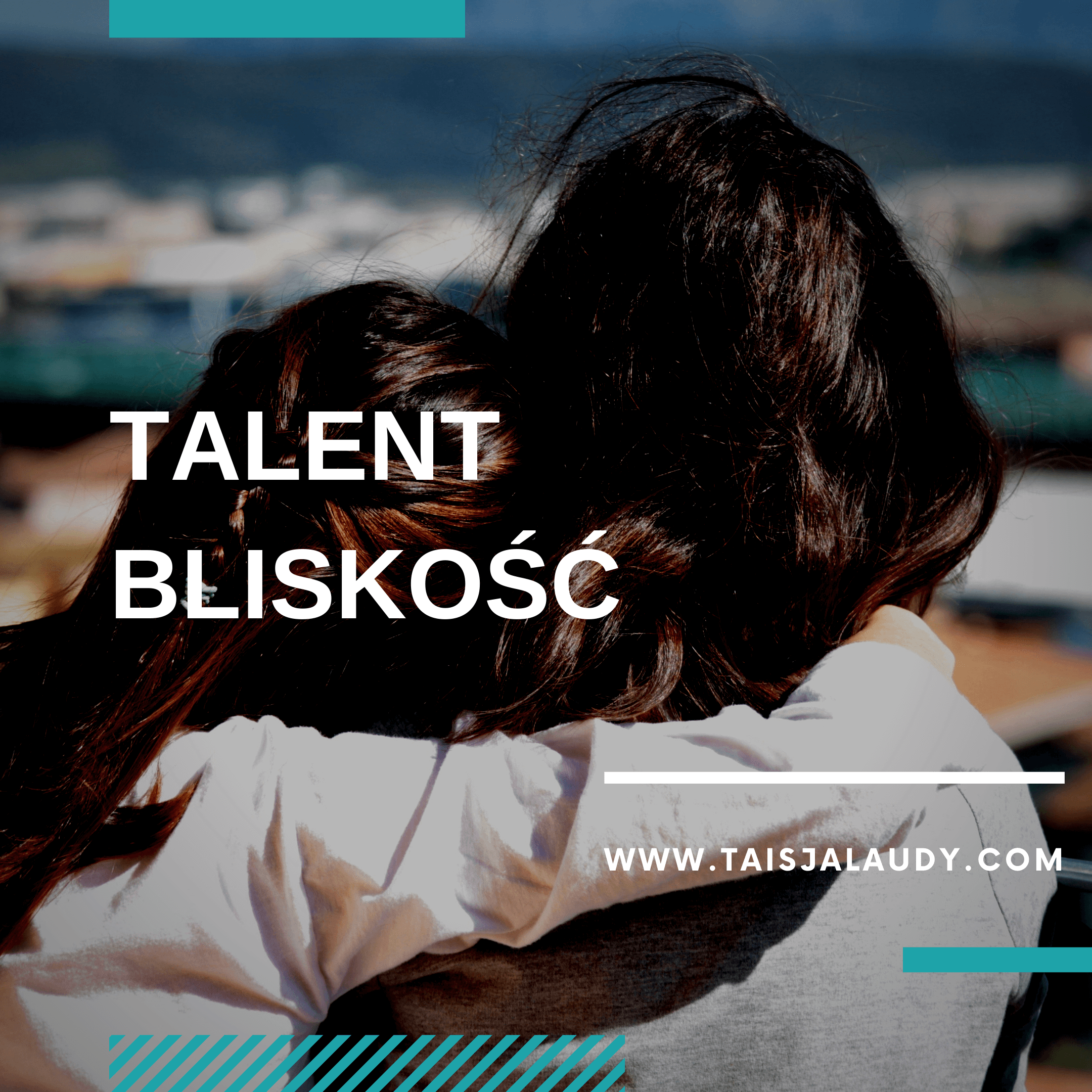 Talent Gallup Bliskość Bliskość Test Gallupa