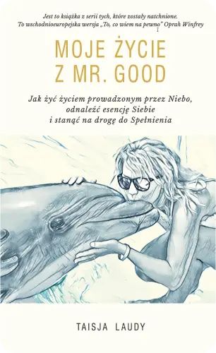 Moje życie z&nbsp;Mr GOOD