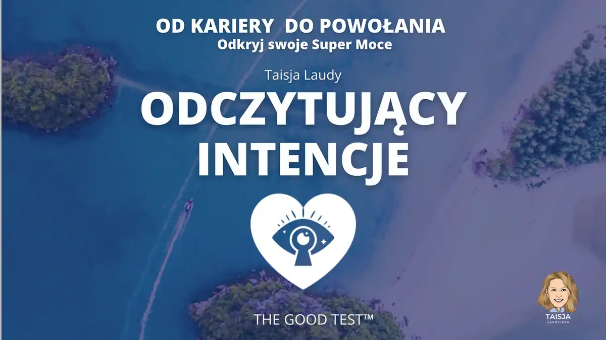 Talent Duchowy Odczytujący intencje wg The GoodTest_wynik