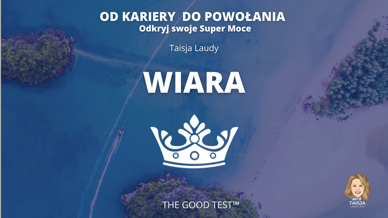 Talent Duchowy Wiara wg The GoodTest Talenty duchowe wiara