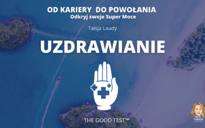 Talent Duchowy Uzdrawianie według The GoodTest™